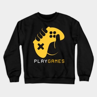 Play games Crewneck Sweatshirt